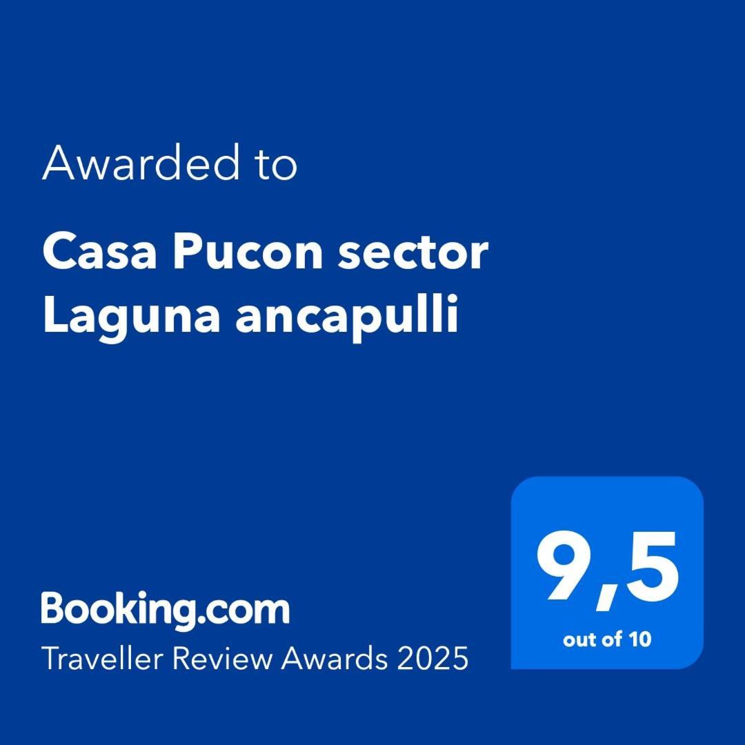 Casa Sector Laguna Ancapulli * Pucón